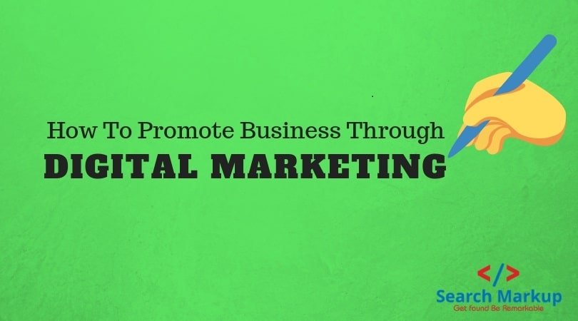 How To Promote Business Through digital marketing